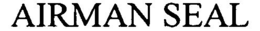 AIRMAN SEAL trademark