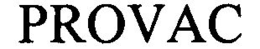 PROVAC trademark