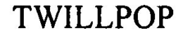 TWILLPOP trademark