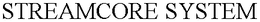 STREAMCORE SYSTEM trademark