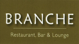BRANCHE RESTAURANT, BAR & LOUNGE trademark