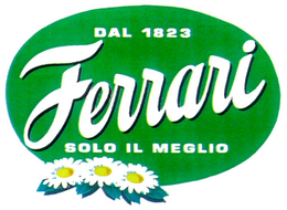 DAL 1823 FERRARI SOLO IL MEGLIO trademark