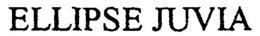 ELLIPSE JUVIA trademark