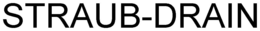 STRAUB-DRAIN trademark
