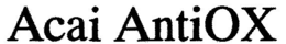 ACAI ANTIOX trademark