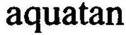 AQUATAN trademark