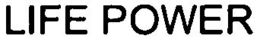 LIFE POWER trademark