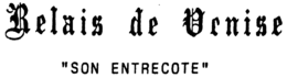RELAIS DE VENISE "SON ENTRECOTE" trademark