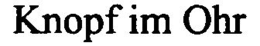 KNOPF IM OHR trademark
