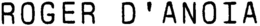 ROGER D'ANOIA trademark