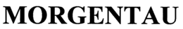 MORGENTAU trademark