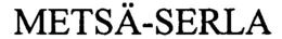 METSÄ-SERLA trademark