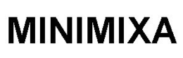 MINIMIXA trademark