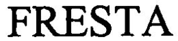 FRESTA trademark