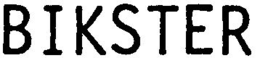 BIKSTER trademark