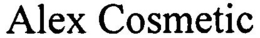ALEX COSMETIC trademark