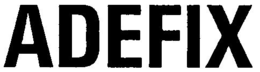 ADEFIX trademark