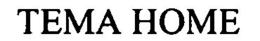 TEMA HOME trademark