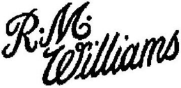 R.M. WILLIAMS trademark