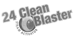 24 CLEAN BLASTER STEAM ACTIVATOR trademark