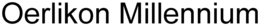 OERLIKON MILLENNIUM trademark