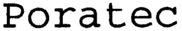 PORATEC trademark
