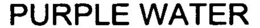 PURPLE WATER trademark
