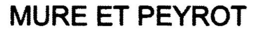 MURE ET PEYROT trademark