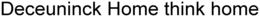DECEUNINCK HOME THINK HOME trademark