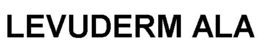 LEVUDERM ALA trademark