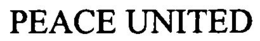 PEACE UNITED trademark