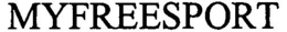 MYFREESPORT trademark