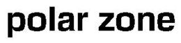 POLAR ZONE trademark
