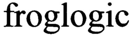 FROGLOGIC trademark