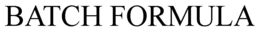 BATCH FORMULA trademark