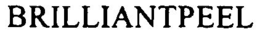 BRILLIANTPEEL trademark