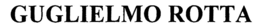 GUGLIELMO ROTTA trademark