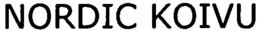 NORDIC KOIVU trademark