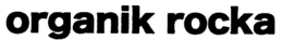 ORGANIK ROCKA trademark