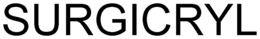 SURGICRYL trademark