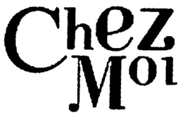 CHEZ MOI trademark