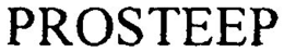 PROSTEEP trademark