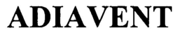 ADIAVENT trademark
