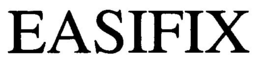 EASIFIX trademark