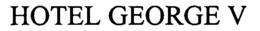 HOTEL GEORGE V trademark