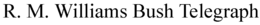 R. M. WILLIAMS BUSH TELEGRAPH trademark