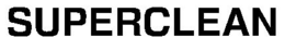 SUPERCLEAN trademark