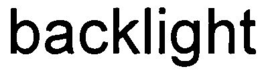 BACKLIGHT trademark