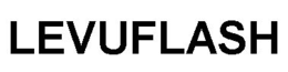 LEVUFLASH trademark