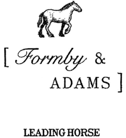 FORMBY & ADAMS LEADING HORSE trademark